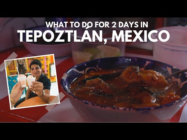 2 DAY TRAVEL GUIDE | Things to do in Tepoztlan, Mexico