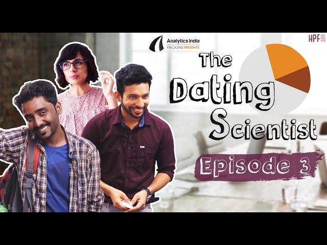 The Dating Scientist - Episode 3 : "The Secret of Manya's Curves"