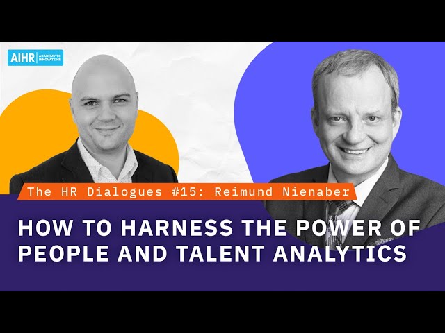 The HR Dialogues Ep#15 | How to Harness the Power of People and Talent Analytics