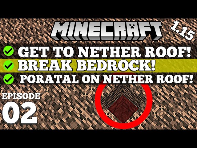 Break Bedrock Minecraft 1.15.1+ Nether Transport #2