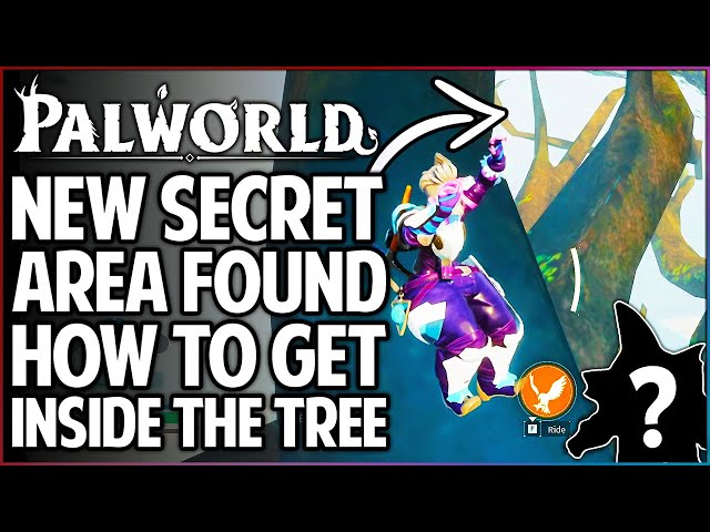 Palworld - This is HUGE - How to Get FULLY Inside the Tree - Best Secret Area Revealed - Guide!