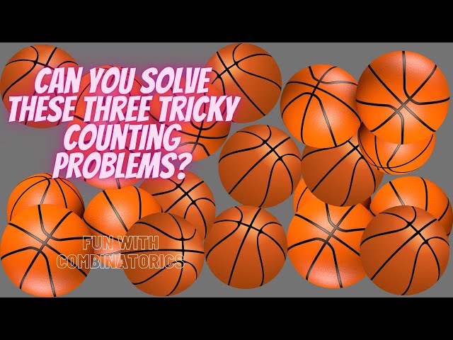 Can you solve these three tricky counting problems?
