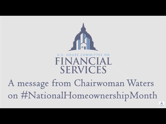 Chairwoman Waters on National Homeownership Month