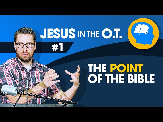 How to Find Jesus in the Old Testament: part 1