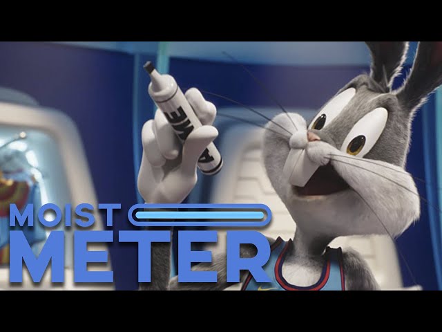 Moist Meter | Space Jam: A New Legacy