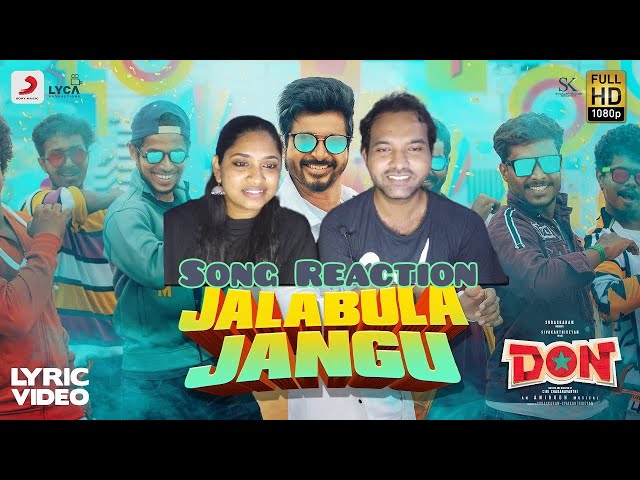 Don - Jalabula Jangu Lyric Song Reaction | SK |Anirudh Ravichander | Tamil Couple Reaction