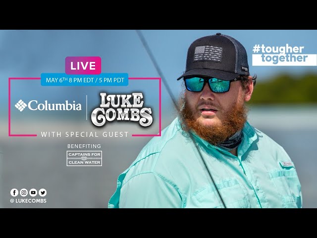 Luke Combs x Columbia Live Stream