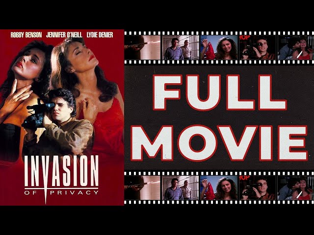 Invasion of Privacy (1992) Robby Benson | Jennifer O'Neill - Romance Thriller HD
