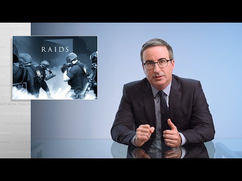 Raids: Last Week Tonight with John Oliver (HBO)