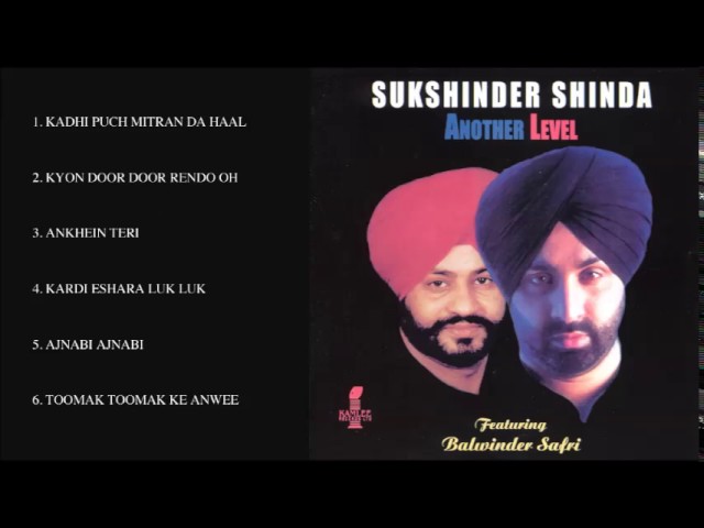 BALWINDER SAFRI & SUKSHINDER SHINDA - ANOTHER LEVEL - FULL SONGS JUKEBOX