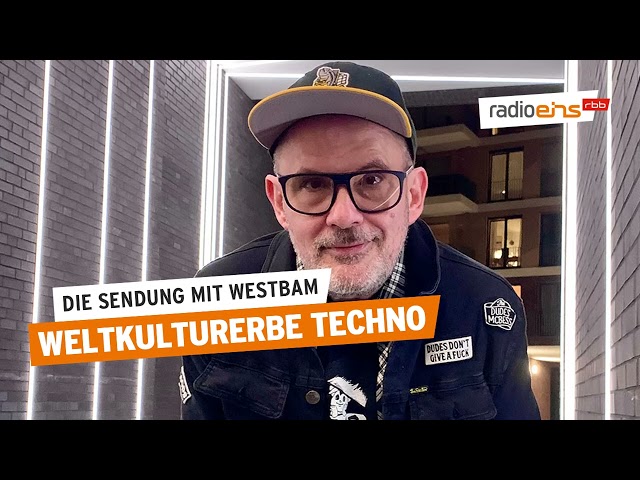 Weltkulturerbe Techno | Die Sendung mit Westbam