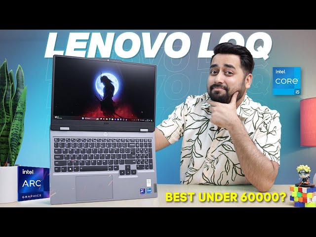 Best Gaming laptop Under 60000 in India 2024 ❓⚡ Lenovo LOQ 2024 Intel i5 + Intel ARC A530M Review 🔥