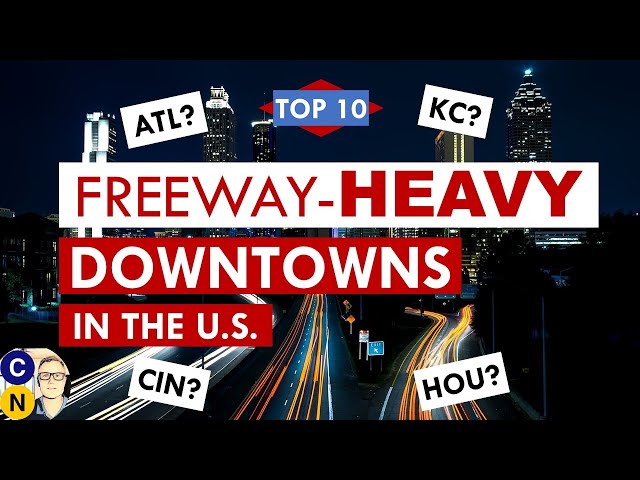 The Most Freeway-Heavy Downtowns in the US: 10 Cities With Huge Downtown Freeways and Interchanges