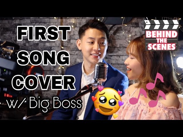 First Song Cover With Big Boss (Behind the Scenes) | Kristel Fulgar