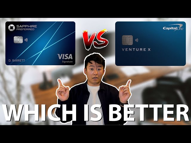 Chase Sapphire Preferred vs Capital One Venture X - Which Is Better For You?