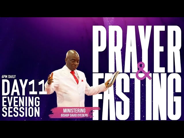 DAY 11: ANNUAL 21 DAYS OF PRAYER AND FASTING | 18 JANUARY, 2024 | FAITH TABERNACLE OTA.