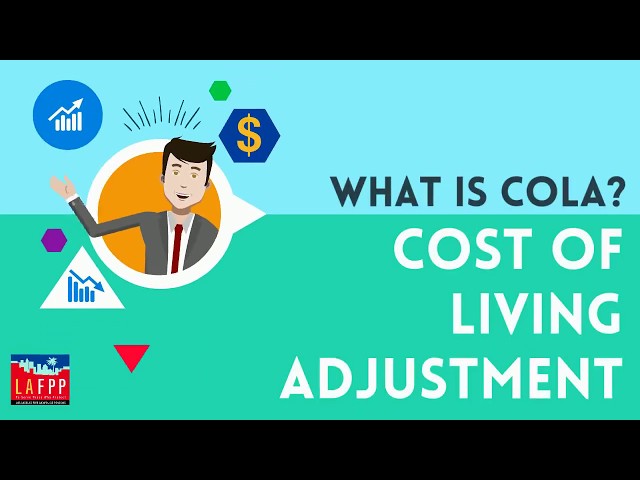 What is Cost of Living Adjustment (COLA)?