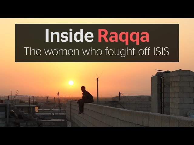 Inside Raqqa: The women who helped drive ISIS out of their "capital"
