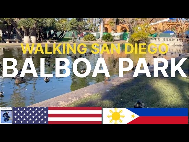 #walkingtour   BALBOA PARK SD.CA.U.S.A..🇺🇸 🇵🇭