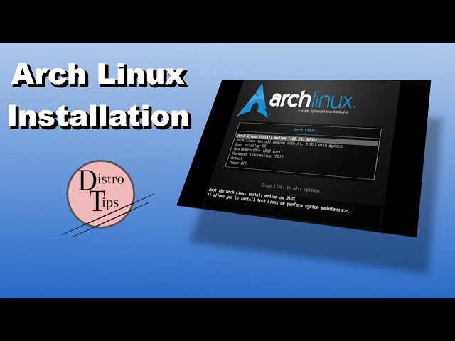 ARCHLINUX INSTALLATION.A Comprehensive Guide to Arch Linux Installation.