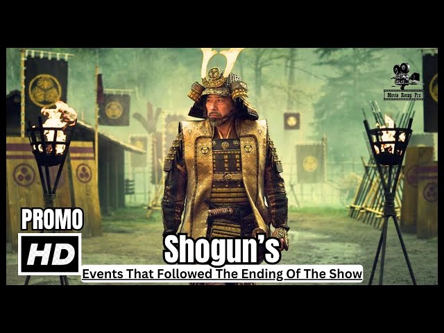 SHOGUN: The Historical Events That Followed The Ending Of The Show