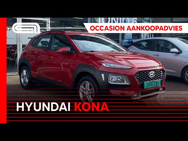 Hyundai Kona (2017 - 2023) occasion aankoopadvies