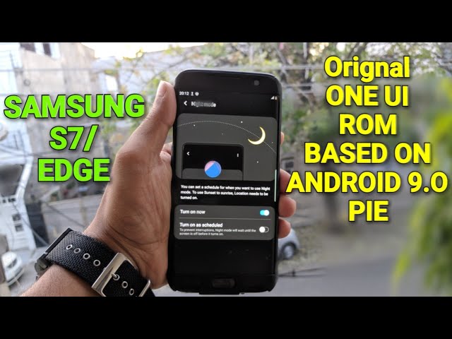 S7/Edge | full One Ui Rom Running On Android 9 pie