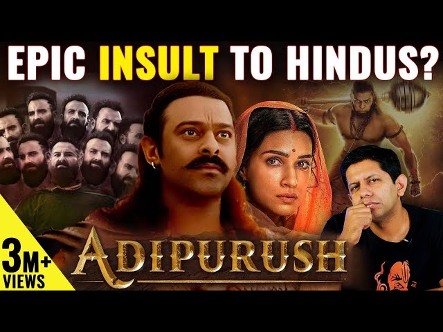 Explained - Adipurush a Tribute or insult to Hinduism & Ramayana? | Akash Banerjee