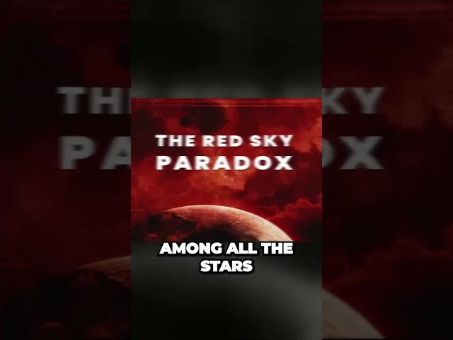 The Red Sky Paradox: What You Didn't Know About Our Sun's Birthplace🥺