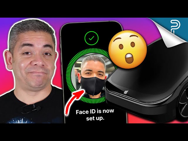 Apple is FIXING Face ID for Masks, and Seriously Making a CAR!