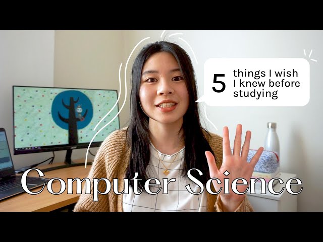 5 things I wish I knew before studying Computer Science 👩🏻‍💻