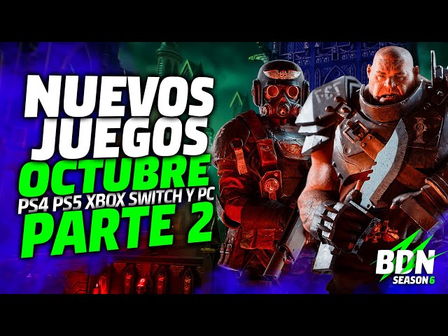 Los NUEVOS JUEGOS mas esperados de OCTUBRE parte 2 🔥 PS4 y PS5 Xbox One y Xbox Series 🔥 Switch y PC