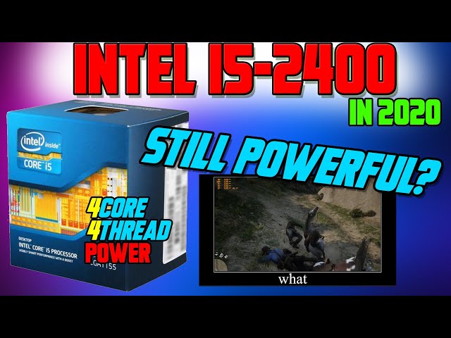 No more potential left? | Benchmarking I5-2400 in 2020! (10 Games tested)