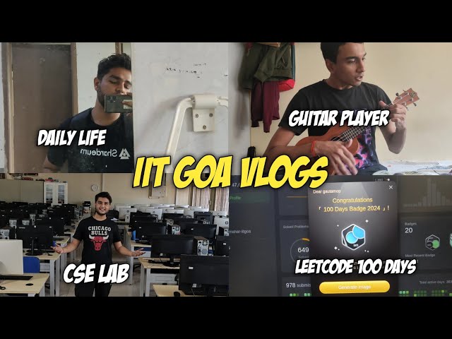 IIT GOA HOSTEL LIFE VLOGS | IIT Engineers Daily Vlogs 🙂 Daily Coding Life In IIT, IIT Lifestyle Vlog