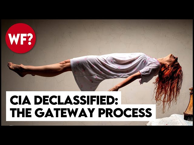 The Gateway Process: the CIA's Classified Space & Time Travel System That You Can Learn (Really)