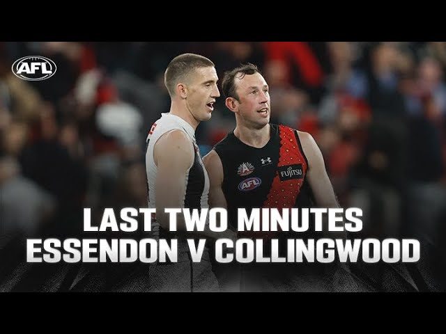 Last Two Minutes: Essendon v Collingwood | Round 7, 2024 | AFL
