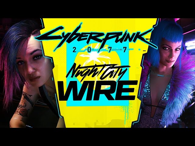 Презентация Cyberpunk 2077 [4K] ➤ Night City Wire 2 ➤ На Русском Субтитры ➤Геймплей,  Оружие, Сюжет