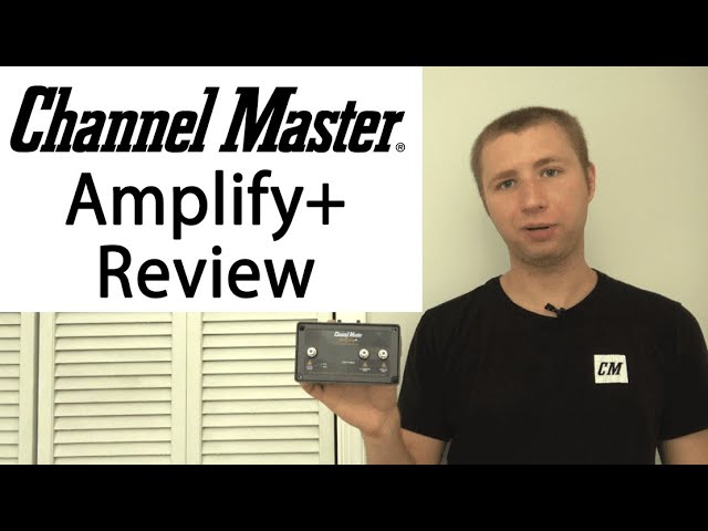 Channel Master Amplify+ Adjustable Preamplifier Review CM-7778HD