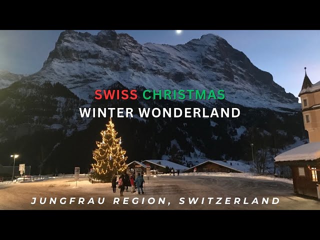 Christmas in a Winter Wonderland: Grindelwald, Gimmelwald,  and the Swiss Alps (small Avalanche)
