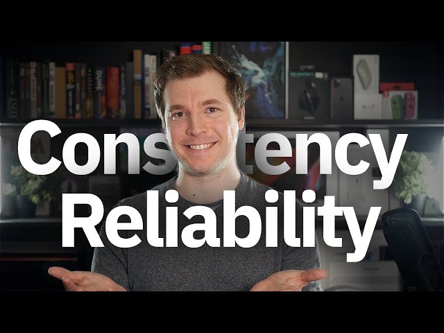 Consistency and Reliability in Development and Design