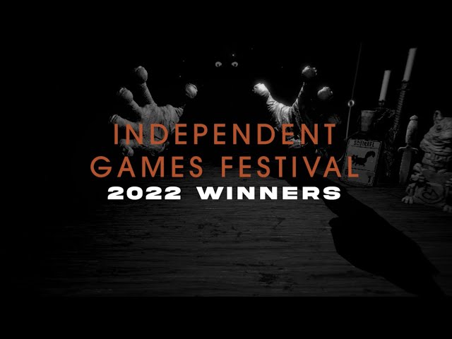 Winners Montage: Independent Games Festival Awards 2022