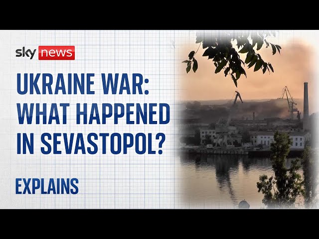 Ukraine war: The Sevastopol strike explained