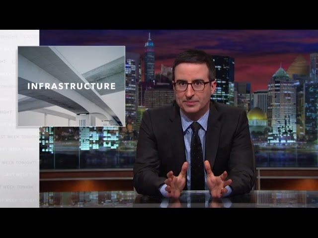 Infrastructure: Last Week Tonight with John Oliver (HBO)