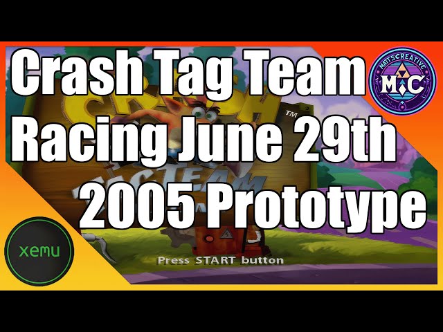 Crash Tag Team Racing June 29th, 2005 prototype