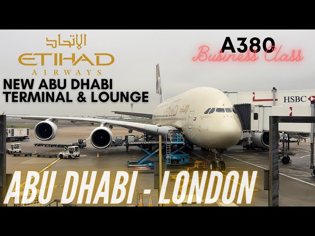 Etihad A380 BUSINESS CLASS  | Abu Dhabi - London | Etihad Business Class | A380 | Trip Report