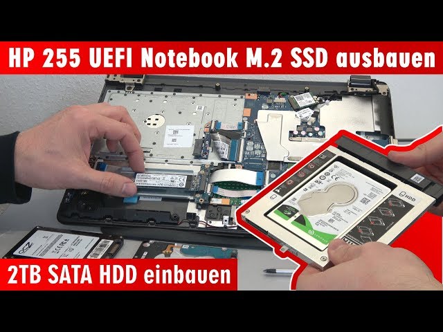 HP Notebook 255 öffnen M.2 SSD ausbauen - 2TB SATA HDD einbauen - Bios Windows 10 - [4K]
