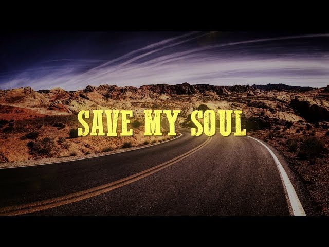Blues Saraceno - Save My Soul (Lyric Video)