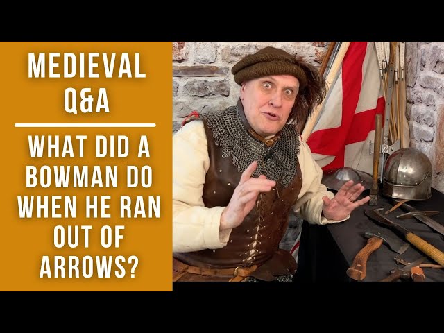What did a medieval archer do after his arrows were spent?