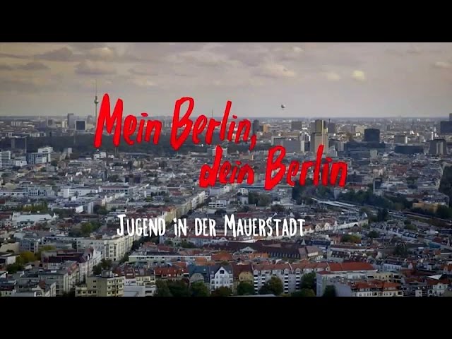 Mein Berlin, dein Berlin (Dokumentation 2015) Ost trifft West