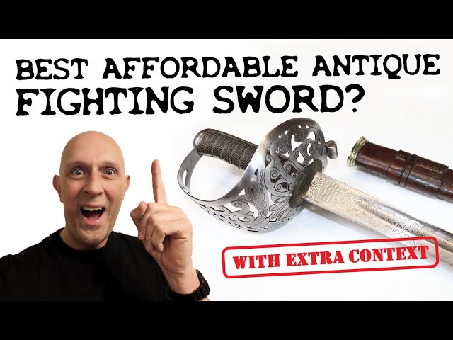 The BEST affordable ANTIQUE "Fighting" SWORD to get?